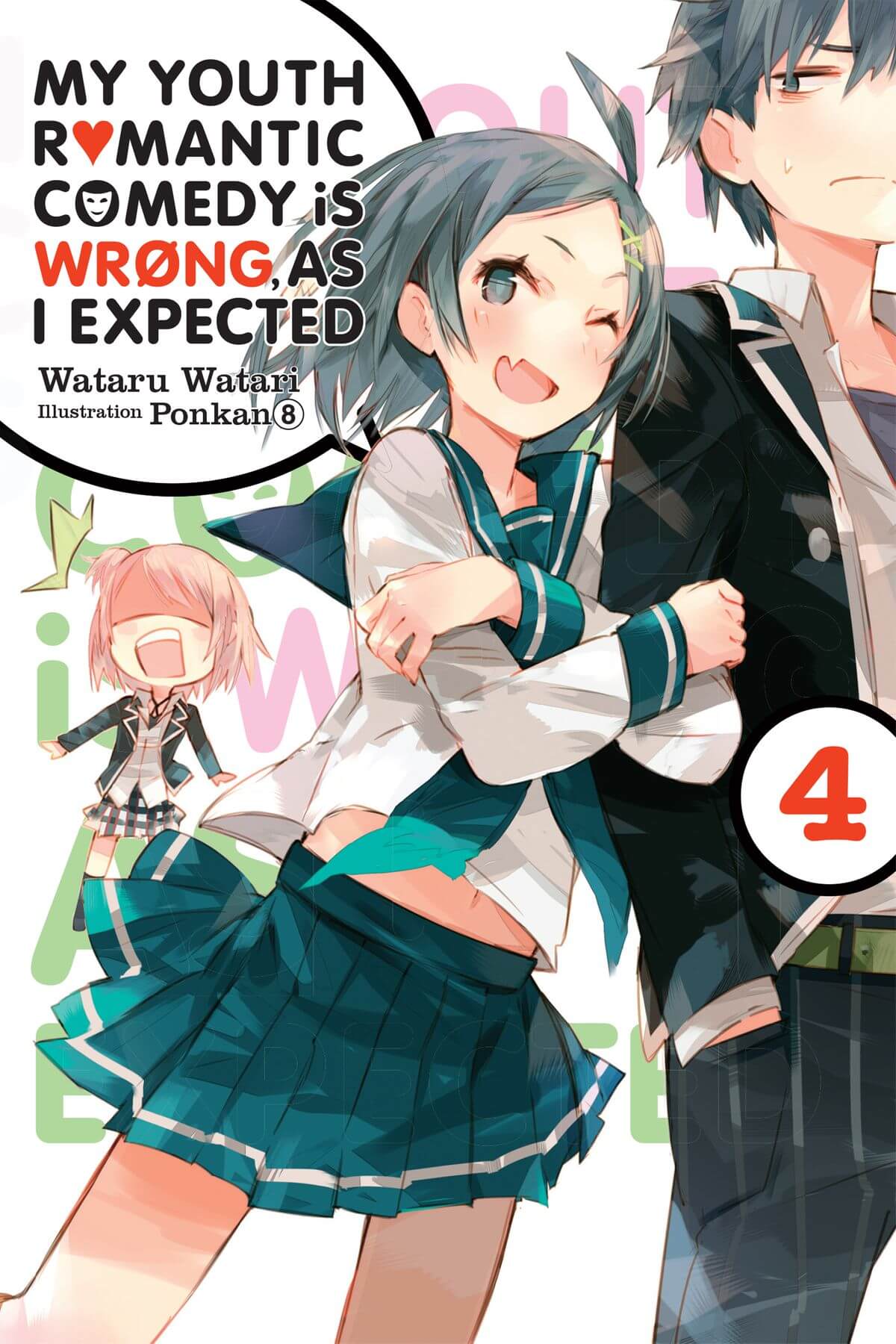 Yahari Ore no Seishun Love Come wa Machigatte Iru Vol.4