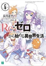 Re:Zero Kara Hajimeru Isekai Seikatsu Vol.6