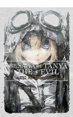 Saga of The Evil Tanya Vol.6